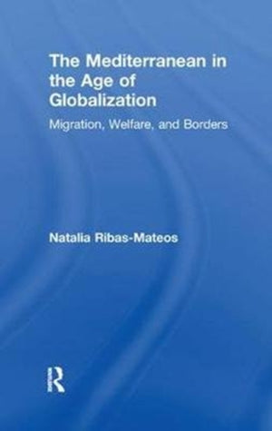 Mediterranean in the Age of Globalization
