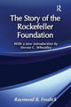 Book cover of: Story of the Rockefeller Foundation. By: Raymond B. Fosdick