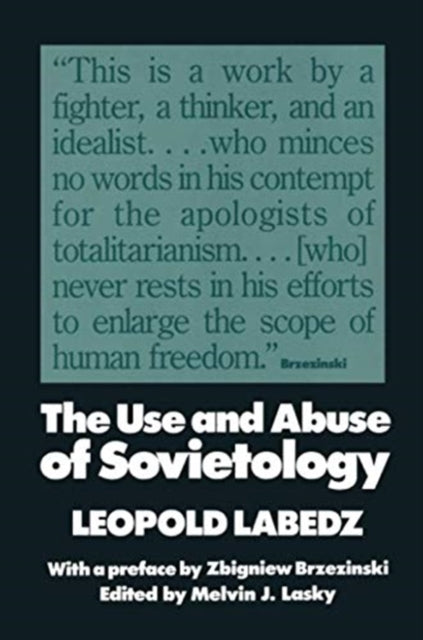 Book cover of: Use and Abuse of Sovietology