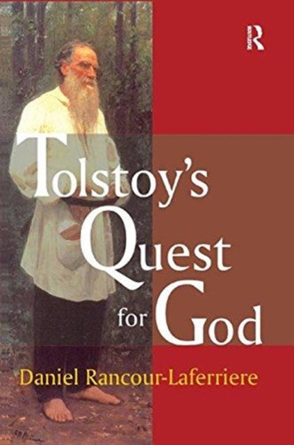Book cover of: Tolstoy's Quest for God. By: Daniel Rancour-Laferriere