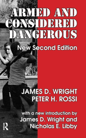 Armed and Considered Dangerous