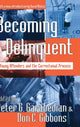 Book cover of: Becoming Delinquent