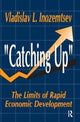 Book cover of: Catching Up. By: Vladislav Inozemtsev