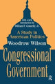 Book cover of: Congressional Government. By: Woodrow Wilson
