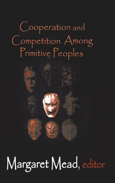Book cover of: Cooperation and Competition Among Primitive Peoples. By: Margaret Mead