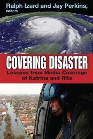 Covering Disaster