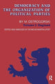 Book cover of: Democracy and the Organization of Political Parties. By: Moisei Ostrogorski