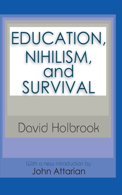 Book cover of: Education, Nihilism, and Survival. By: Ernest Krausz