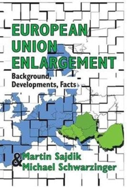 Book cover of: European Union Enlargement. By: Michael Schwarzinger