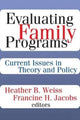 Book cover of: Evaluating Family Programs. By: Francine H. Jacobs