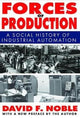 Book cover of: Forces of Production. By: David Noble