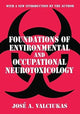 Book cover of: Foundations of Environmental and Occupational Neurotoxicology. By: Jose A. Valciukas