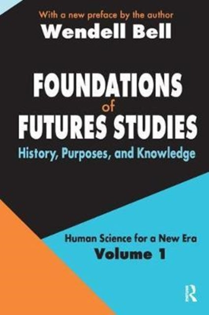 Book cover of: Foundations of Futures Studies. By: Jose Valciukas