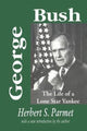 Book cover of: George Bush. By: Judith T. Marcus