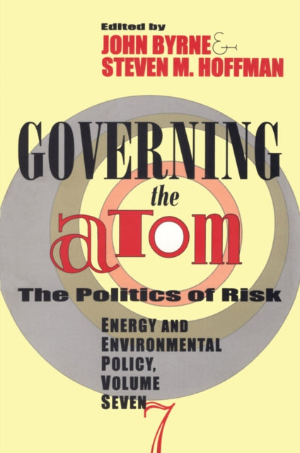 Book cover of: Governing the Atom. By: John Byrne