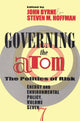 Book cover of: Governing the Atom. By: John Byrne