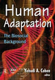 Book cover of: Human Adaptation. By: Yehudi A. Cohen