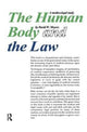 Book cover of: Human Body and the Law. By: Robert Maynard Hutchins