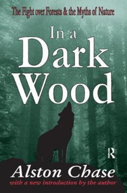 Book cover of: In a Dark Wood. By: Alston Chase