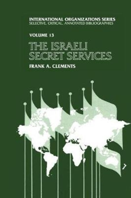 Book cover of: Israeli Secret Services. By: Frank Clements