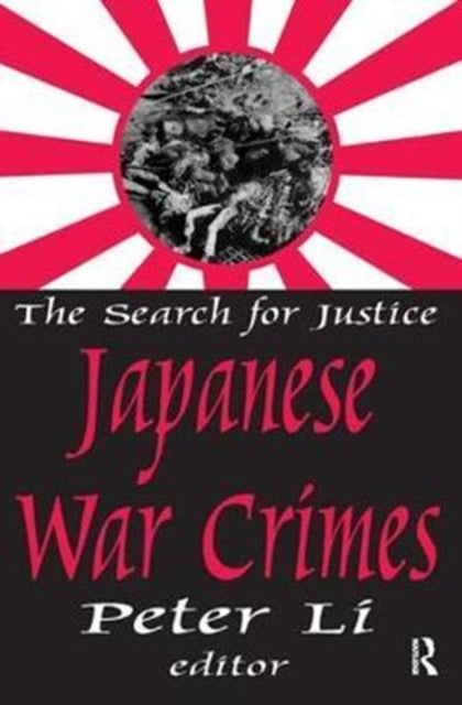 Book cover of: Japanese War Crimes. By: Peter Li