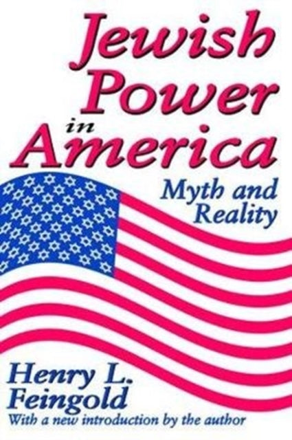 Book cover of: Jewish Power in America. By: Henry Feingold
