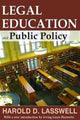 Book cover of: Legal Education and Public Policy. By: Harold Dwight Lasswell