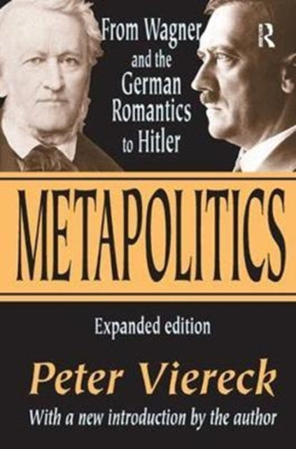 Book cover of: Metapolitics. By: Peter Viereck