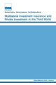 Book cover of: Multilateral Investment Insurance and Private Investment in the Third World. By: Manfred Holthus