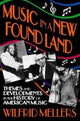 Book cover of: Music in a New Found Land. By: Manfred Holthus