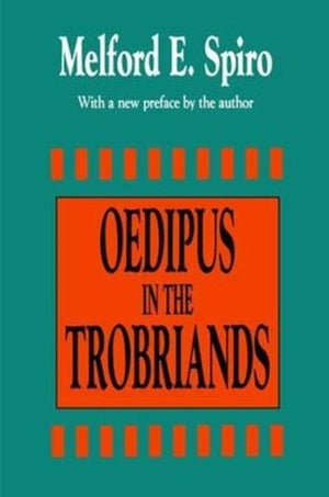 Oedipus in the Trobriands