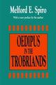Book cover of: Oedipus in the Trobriands. By: Spiro, Melford E.