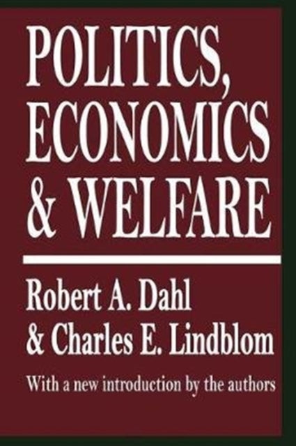 Book cover of: Politics, Economics, and Welfare. By: Robert Alan Dahl