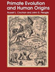 Book cover of: Primate Evolution and Human Origins. By: Russell L. Ciochon