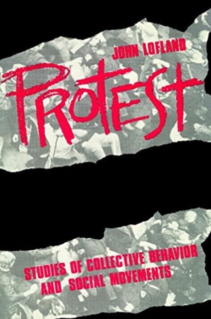 Book cover of: Protest. By: John Lofland