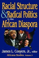 Book cover of: Racial Structure and Radical Politics in the African Diaspora. By: Georgia A. Persons