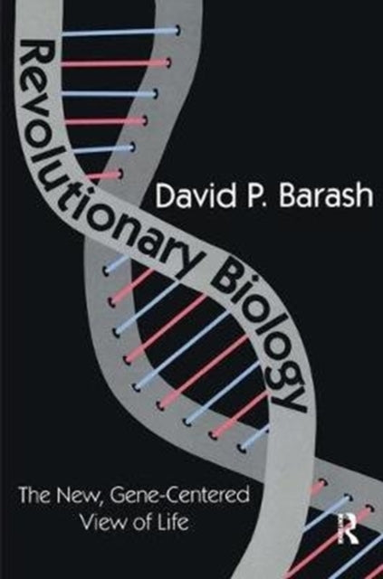Book cover of: Revolutionary Biology. By: David Barash