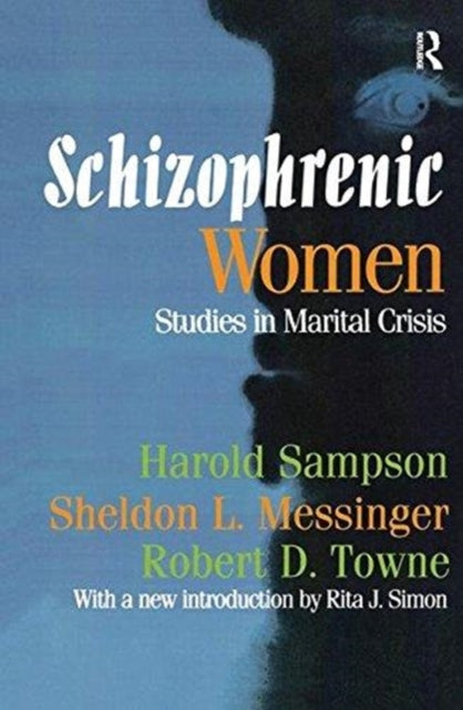 Book cover of: Schizophrenic Women. By: Robert D. Towne