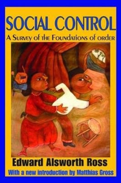Book cover of: Social Control. By: Edward Alsworth Ross