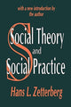Book cover of: Social Theory and Social Practice. By: Hans Zetterberg
