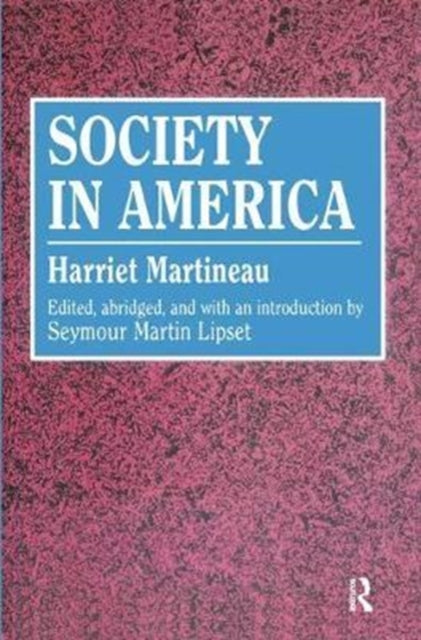 Book cover of: Society in America. By: Harriet Martineau
