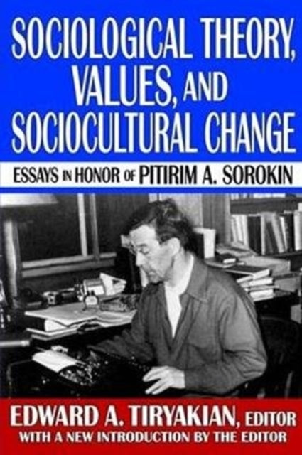 Book cover of: Sociological Theory, Values, and Sociocultural Change. By: Harriet Martineau
