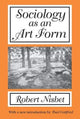Book cover of: Sociology as an Art Form. By: Robert A. Nisbet