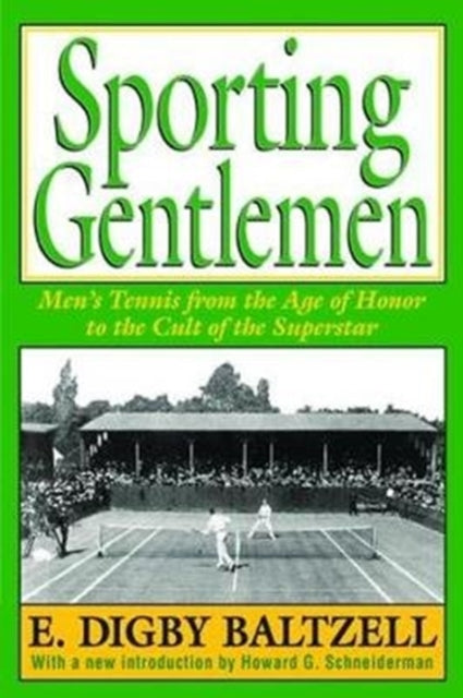 Book cover of: Sporting Gentlemen. By: E. Digby Baltzell