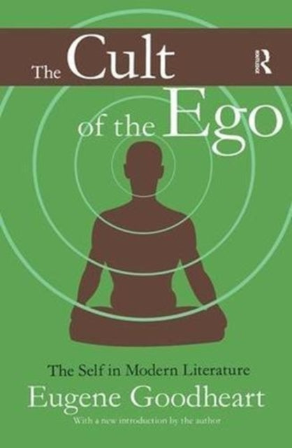 Book cover of: Cult of the Ego. By: Eugene Goodheart