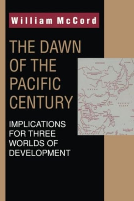 Book cover of: Dawn of the Pacific Century. By: William Maxwell McCord