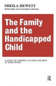 Book cover of: Family and the Handicapped Child. By: Elizabeth Newson