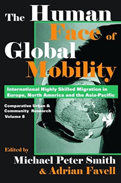 Book cover of: Human Face of Global Mobility. By: Adrian Favell