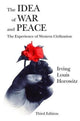 Book cover of: Idea of War and Peace. By: Irving Louis Horowitz