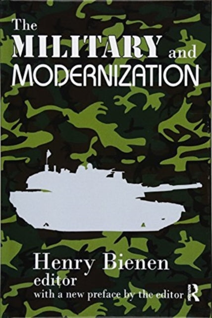 Book cover of: Military and Modernization. By: Henry Bienen